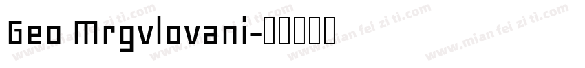 Geo Mrgvlovani字体转换